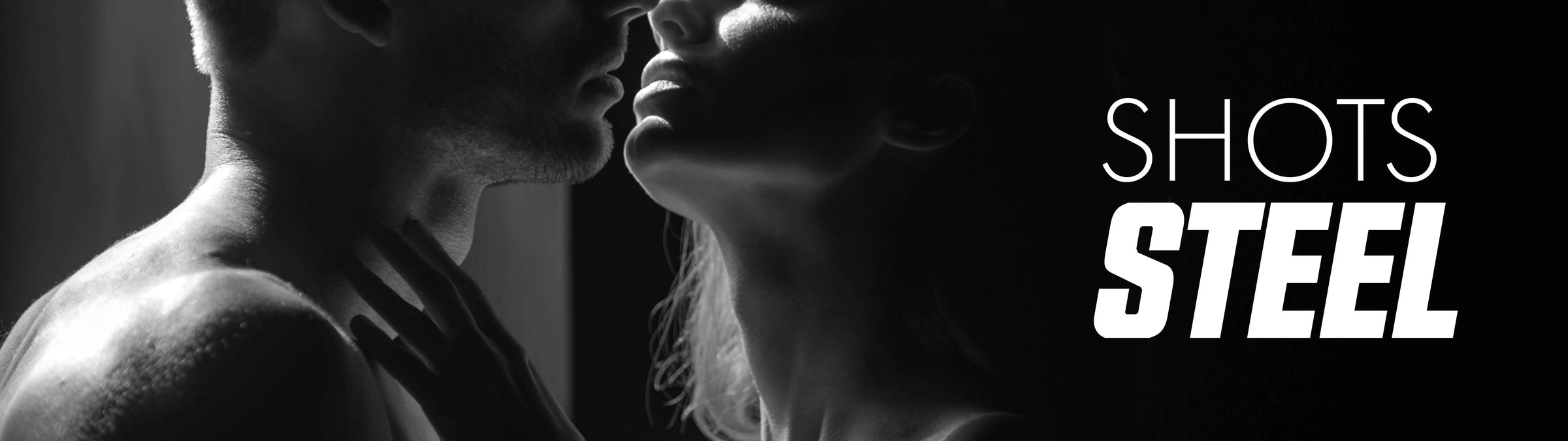 Black and white image of a couple embracing with 'SHOTS STEEL' text.